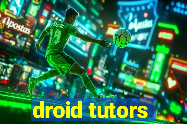 droid tutors